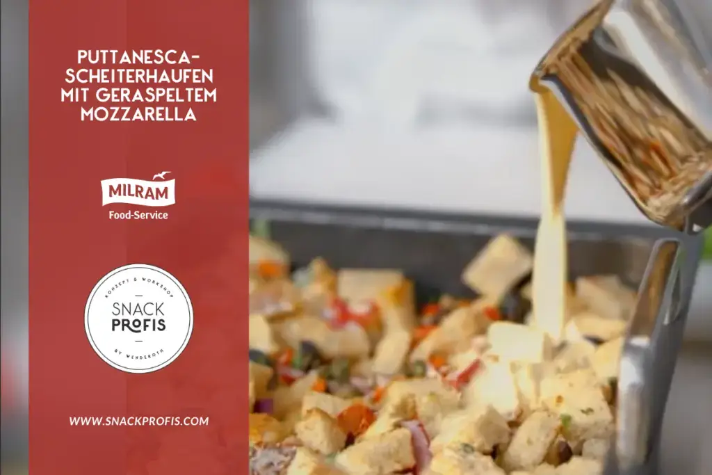 Puttanesca-Scheiterhaufen mit geraspeltem Mozzarella - MILRAM Food-Service