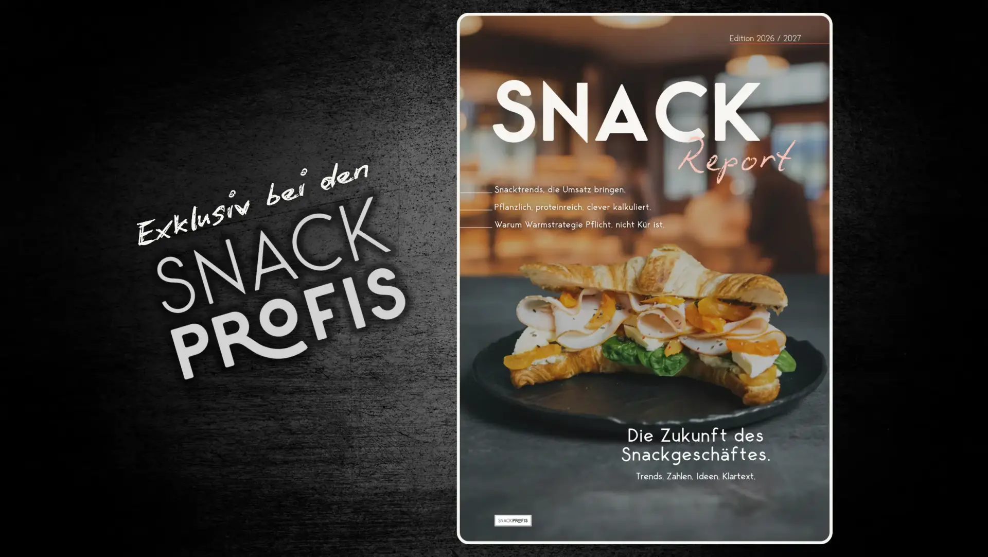 Snackification: Der Snack-Markt 2026-2027 gehört dir – wenn du es richtig machst